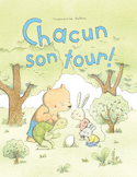 Chacun son tour!